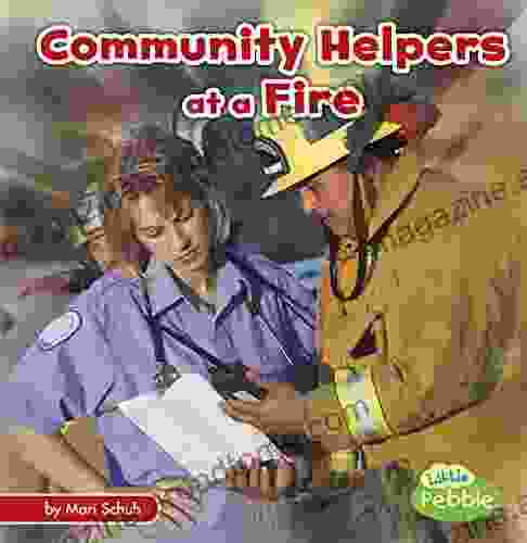 Community Helpers at a Fire (Community Helpers on the Scene)