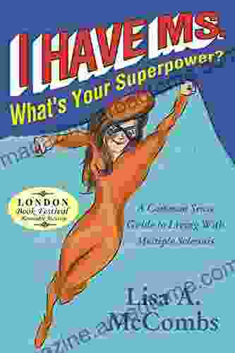 I Have MS What S Your Super Power?