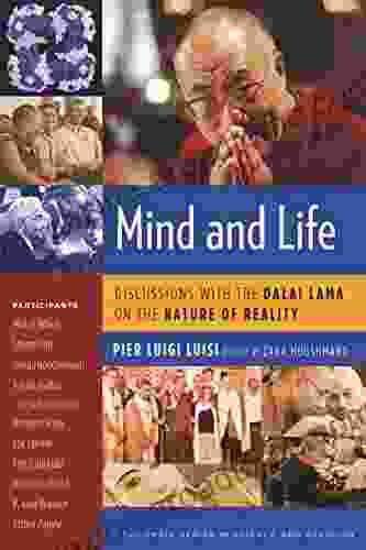 Mind and Life: Discussions with the Dalai Lama on the Nature of Reality (Columbia in Science and Religion)