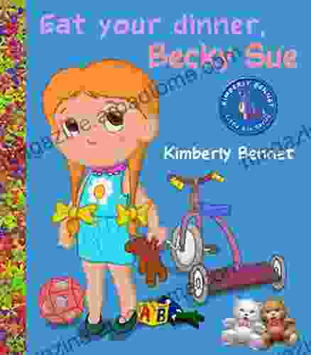 Eat Your Dinner Becky Sue: Picture