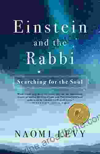 Einstein And The Rabbi: Searching For The Soul