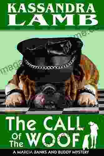 The Call of the Woof (The Marcia Banks and Buddy Mysteries 3)