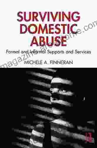 Surviving Domestic Abuse: Formal And Informal Supports And Services