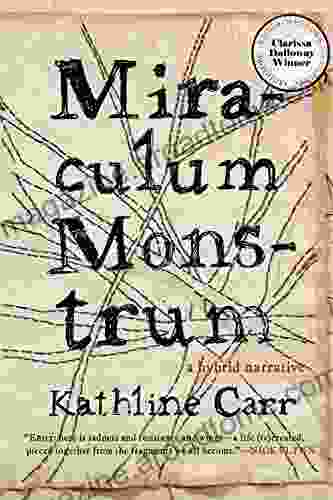 Miraculum Monstrum Kathline Carr