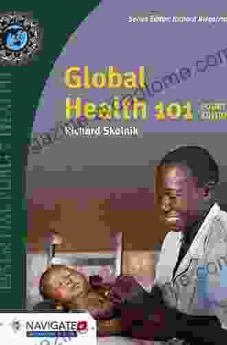 Global Health 101 (Essential Public Health)