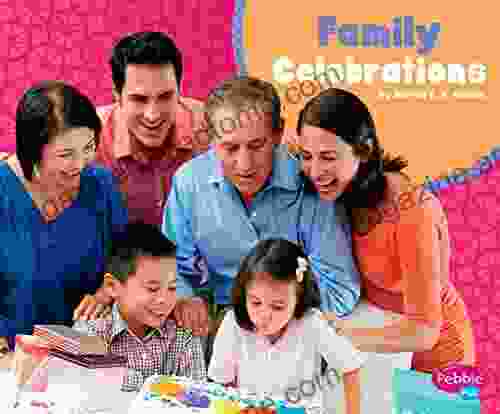 Family Celebrations (What Makes a Family)