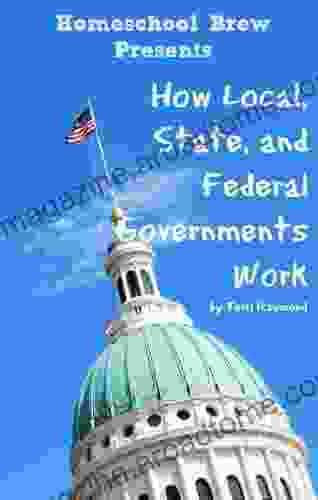 How Local State And Federal Governments Work: Fourth Grade Social Science Lesson Activities Discussion Questions And Quizzes