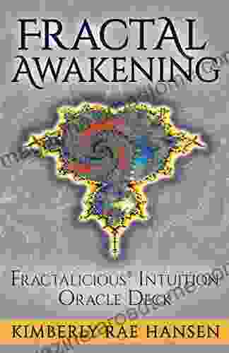 Fractal Awakening Kimberly Rae Hansen