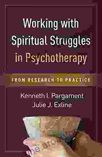 Working with Spiritual Struggles in Psychotherapy: From Research to Practice