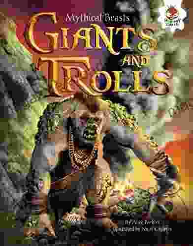 Giants And Trolls (Mythical Beasts)