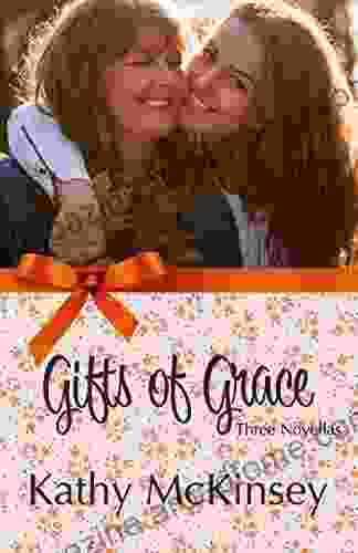 Gifts of Grace Kathy McKinsey