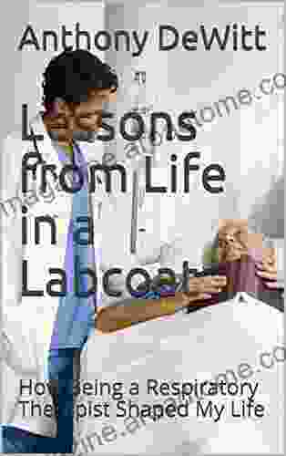 Lessons From Life In A Labcoat: How Being A Respiratory Therapist Shaped My Life