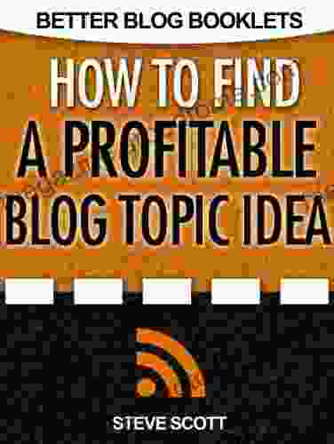 How to Find a Profitable Blog Topic Idea (Better Blog Booklets)