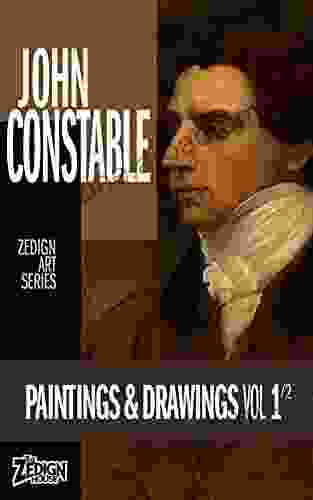 John Constable Paintings Drawings Vol 1: Zedign Art 168