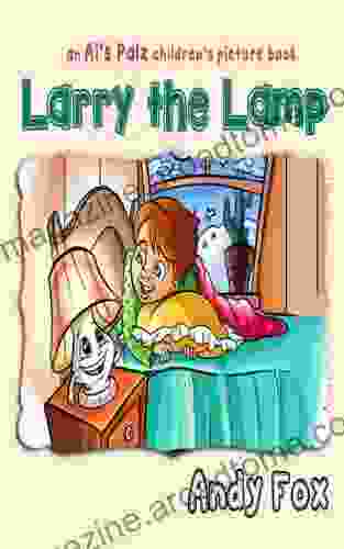 Larry The Lamp An Al S Palz Children S Picture