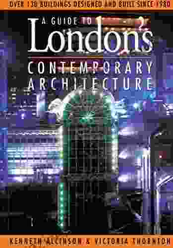 Guide To London S Contemporary Architecture