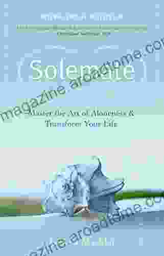 Solemate: Master the Art of Aloneness and Transform Your Life