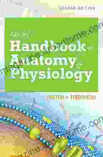 Mosby S Handbook Of Anatomy Physiology