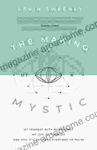 The Making of a Mystic: My Journey With Mushrooms My Life as a Pastor and Why It s Okay for Everyone to Relax