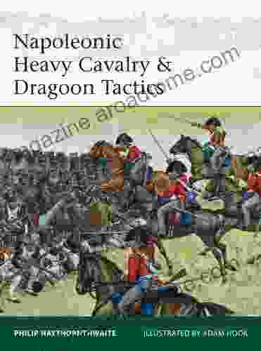 Napoleonic Heavy Cavalry Dragoon Tactics (Elite 188)