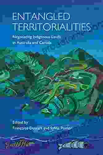 Entangled Territorialities: Negotiating Indigenous Lands In Australia And Canada (Actexpress)