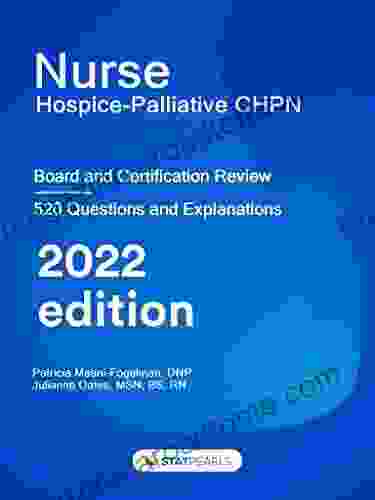 Nurse Hospice and Palliative CHPN: Board and Certification Review