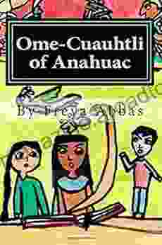 Ome Cuauhtli of Anahuac