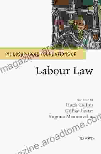 Philosophical Foundations of Labour Law (Philosophical Foundations of Law)