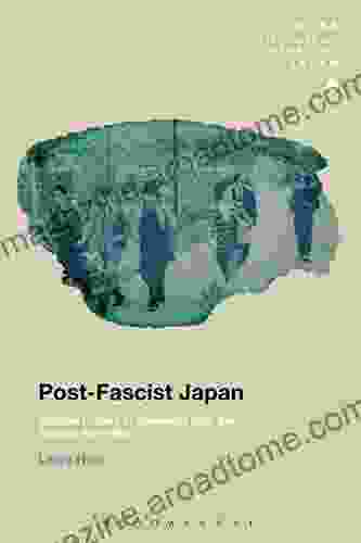 Post Fascist Japan: Political Culture In Kamakura After The Second World War (SOAS Studies In Modern And Contemporary Japan)