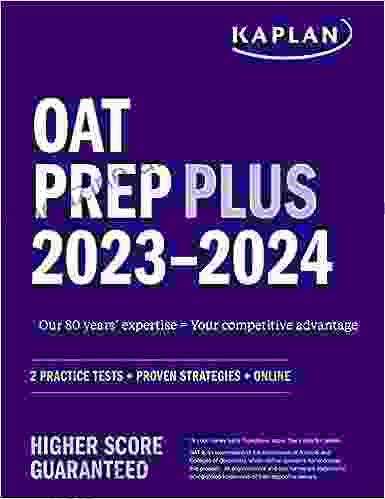 OAT Prep Plus 2024: 2 Practice Tests + Proven Strategies + Online (Kaplan Test Prep)