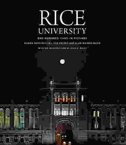 Rice University: One Hundred Years in Pictures