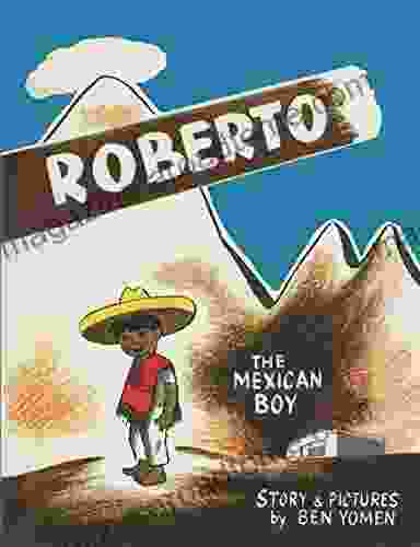 Roberto The Mexican Boy