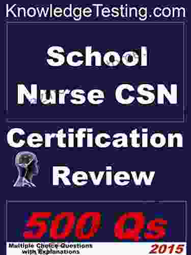 School Nursing CSN Certification Review (School Nursing Certification 1)