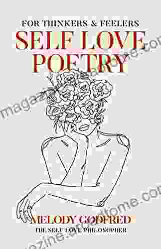 Self Love Poetry: For Thinkers Feelers