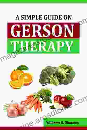 A Simple Guide on Gerson Therapy