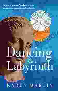 Dancing the Labyrinth (The Women Unveiled series)