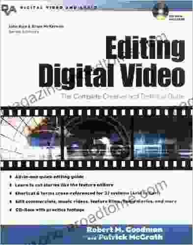 Editing Digital Video: The Complete Creative And Technical Guide (Digital Video And Audio Series)