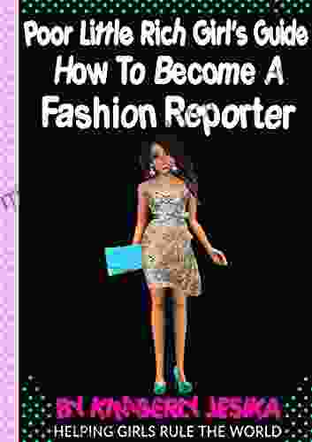 The Poor Little Rich Girls Guide On How To Become A Fashion Reporter