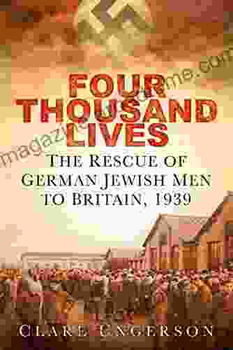 Four Thousand Lives: The Rescue Of German Jewish Men To Britain In 1939