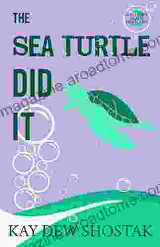 The Sea Turtle Did It (Southern Beach Mysteries 2)