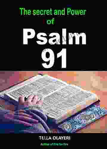 The Secret and Power Of Psalm 91