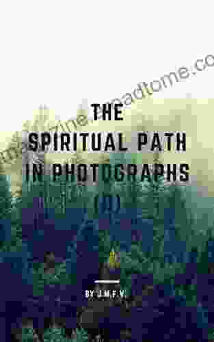 The Spiritual Path In Photographs (II)