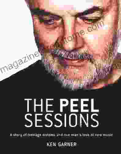 The Peel Sessions: A story of teenage dreams and one man s love of new music