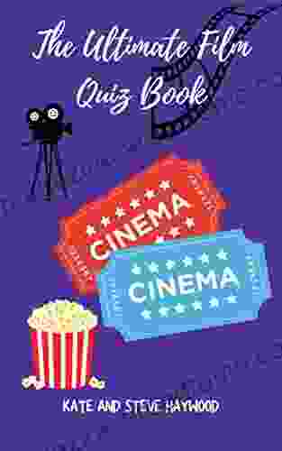 The Ultimate Film Quiz Book: A Quizicle Movie Trivia (Quizicle Quiz Books)