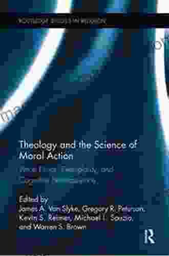 Theology and the Science of Moral Action: Virtue Ethics Exemplarity and Cognitive Neuroscience (Routledge Studies in Religion)