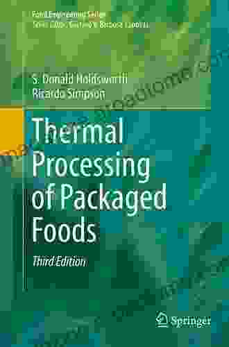 Thermal Processing Of Packaged Foods (Food Engineering Series)