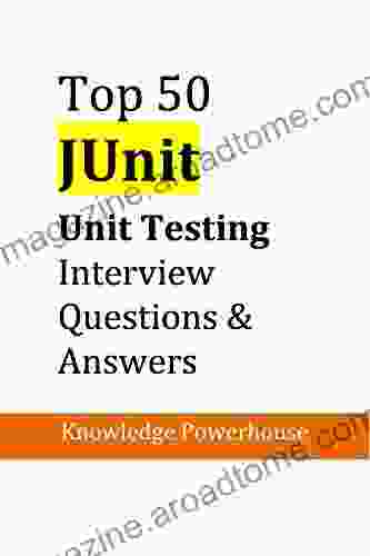 Top 50 JUnit Unit Testing Interview Questions Answers