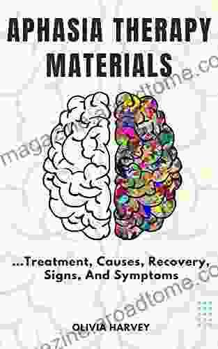 Aphasia Therapy Materials : Treatment Causes Recovery Signs And Symptoms