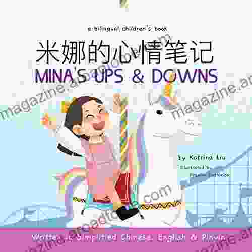 Mina S Ups And Downs (Written In Simplified Chinese English And Pinyin): A Dual Language Children S (Mina Learns Chinese (Simplified Chinese) 4)