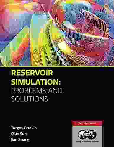 Reservoir Simulation: Problems And Solutions (Textbook 28)